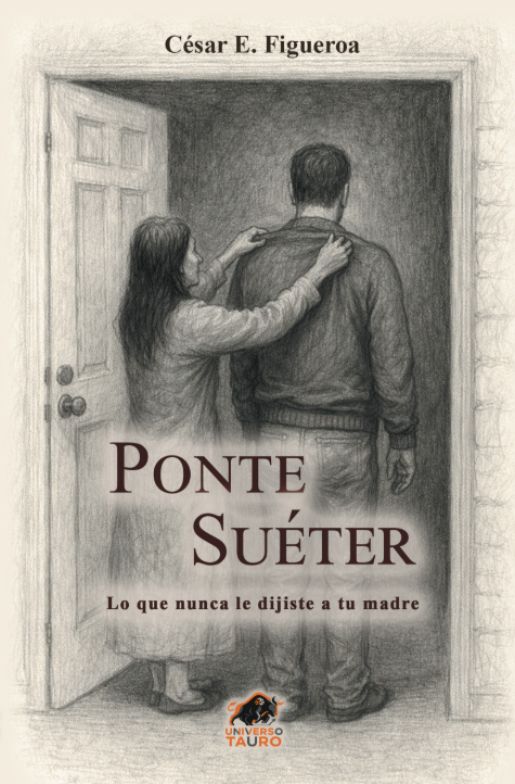 Portada completa de Ponte Suéter, de César E. Figueroa